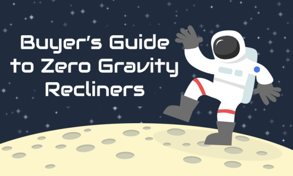 Buyer's Guide to Zero Gravity Recliners [Infographic]